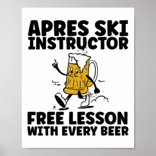 Affiche Prof instructeur d'après-ski drôle boit de la bièr