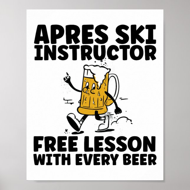 Affiche Prof instructeur d'après-ski drôle boit de la bièr (Devant)