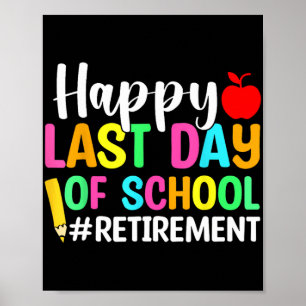 Affiche Professeur Bonne Dernière Journée De Retraite Scol