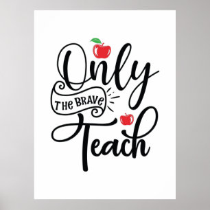 Affiche Professeur Cadeaux   Seul Le Brave Enseignant