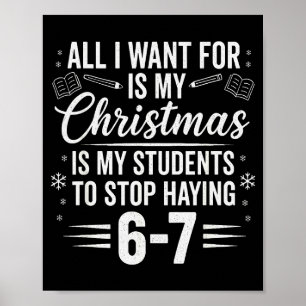 Affiche Professeur drôle de Noël disant aux élèves 6-7 67