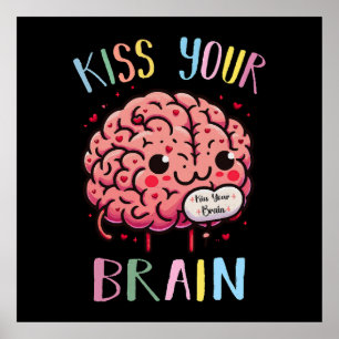 Affiche Professeur embrasse ton cerveau