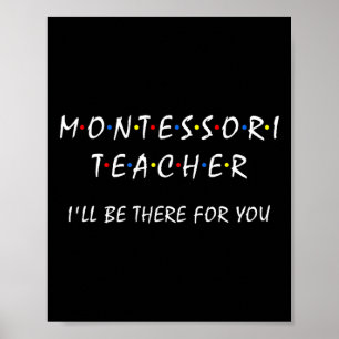 Affiche Professeur Montessori Je Serai Là Pour Vous Drôle