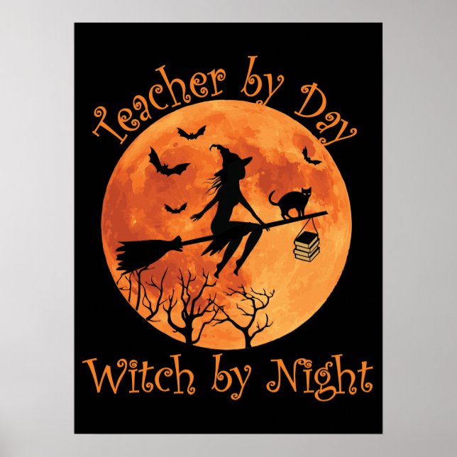 Affiche Professeur par Jour Sorcière par Nuit Drôle Hallow (Devant)