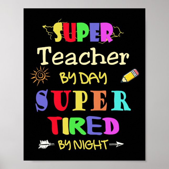 Affiche Professeur Par Jour Super Fatigué Par Nuit Funny S (Devant)