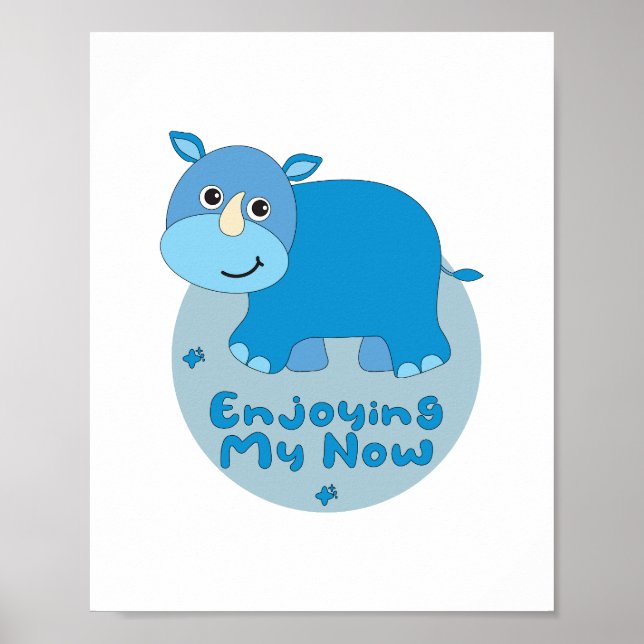 Affiche Profitez de mon maintenant Kawaii mignon rhino ble (Devant)