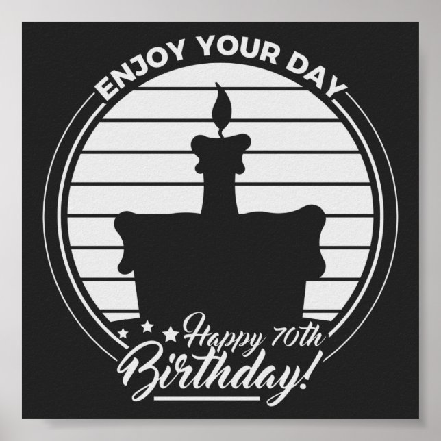 Affiche Profitez de votre gâteau de 70e anniversaire heure (Devant)