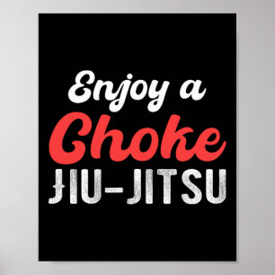Affiche Profitez d'une strangulation Jiu Jitsu Judo Boxe M