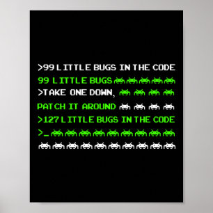 Affiche Programmer Codage 99 Petits Bugs Dans Le Code