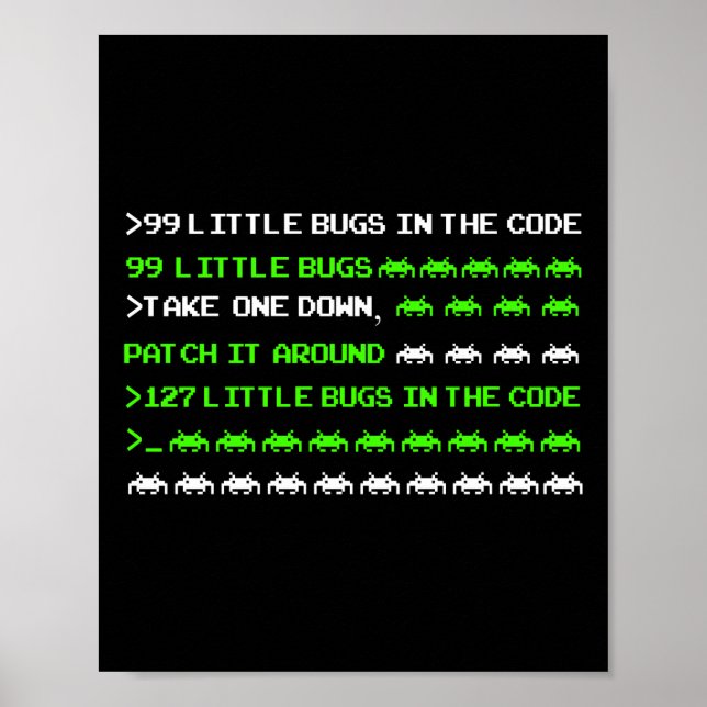 Affiche Programmer Codage 99 Petits Bugs Dans Le Code (Devant)