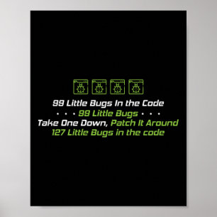 Affiche Programmer Codage 99 Petits Bugs Dans Le Code