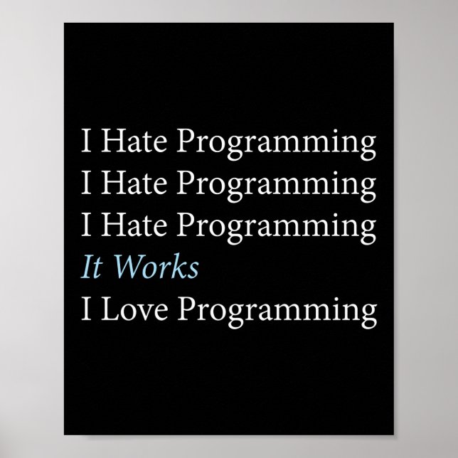 Affiche Programmer Coding I Hate Programmation I Love (Devant)