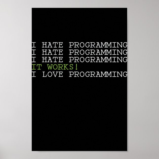 Affiche Programmer n'est pas facile tant que ça ne fonctio (Devant)