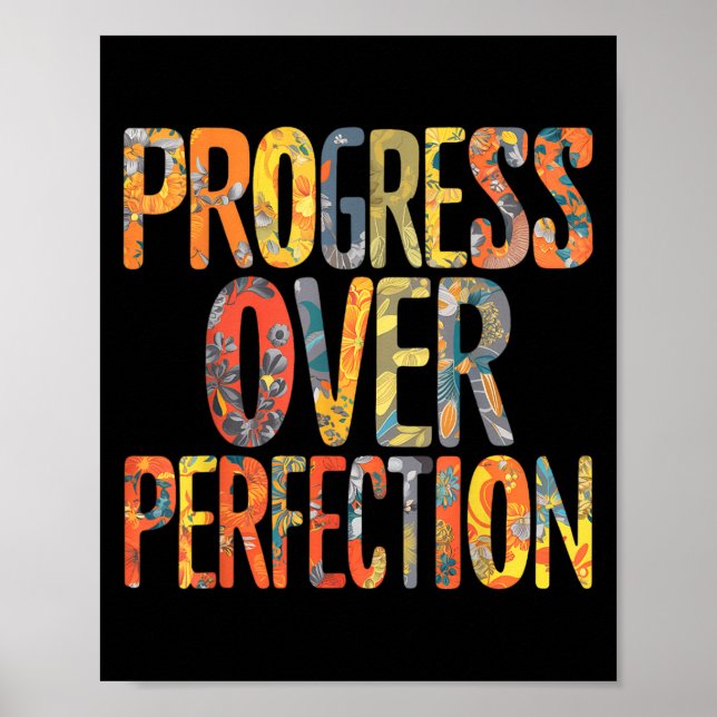 Affiche Progress Over Perfection Motivation Motivational T (Devant)