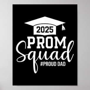Affiche Prom Squad 2025 Fier Papa Graduate Prom Cl De 2025