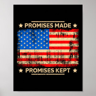 Affiche Promesses faites Promesses tenues Trump disant Dra