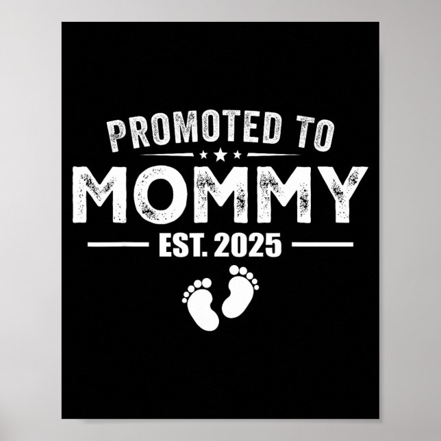 Affiche Promoted To Mommy 2025 Baby &amp; Mommy Funny For  (Devant)