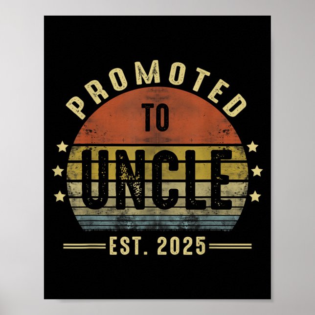 Affiche Promoted To Uncle Est 2025 New Uncle Fathers Day F (Devant)
