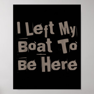 Affiche Propriétaire de bateau drôle Citations drôles de b