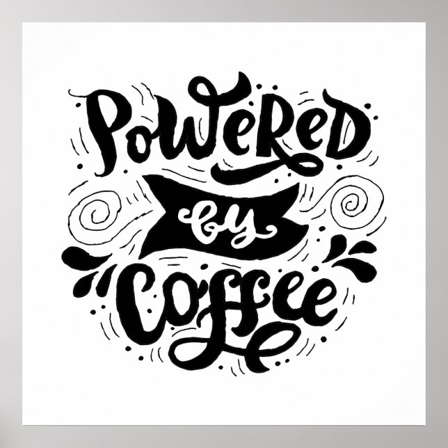 Affiche Propulsé par le café - Citations de motivation du  (Devant)