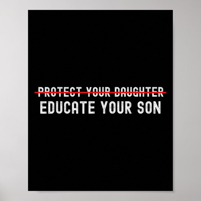 Affiche Protect Your Daughter, No Motivation Of Your Son  (Devant)
