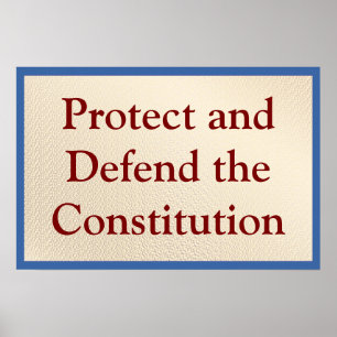Affiche Protéger et défendre la Constitution