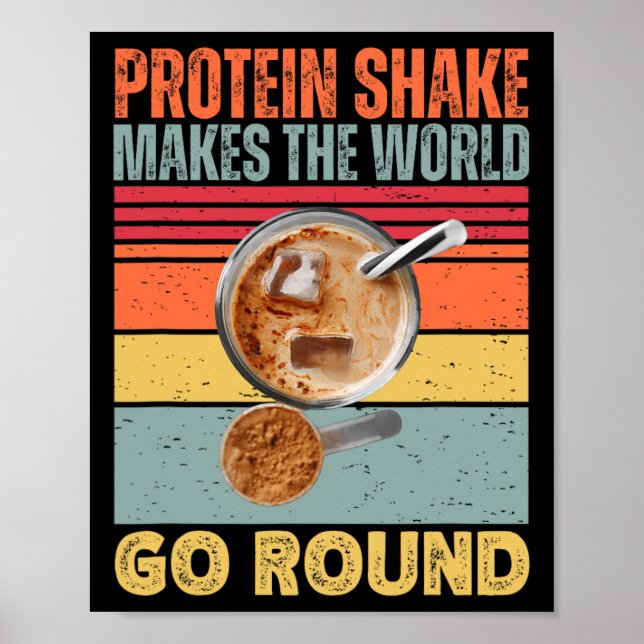Affiche Protein Shake Fait Partir Le Monde Entier Drôle Gy (Devant)