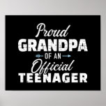 Affiche Proud grandpa of a ado 13e jour<br><div class="desc">grandpa grandfather father's day official teenager matching 13th birthday party papi poppi pop pop pop paw paw pappy poppy pops bappa family pregnancy maternity baby announcement grandchildren granddaughter granddaughter gift</div>