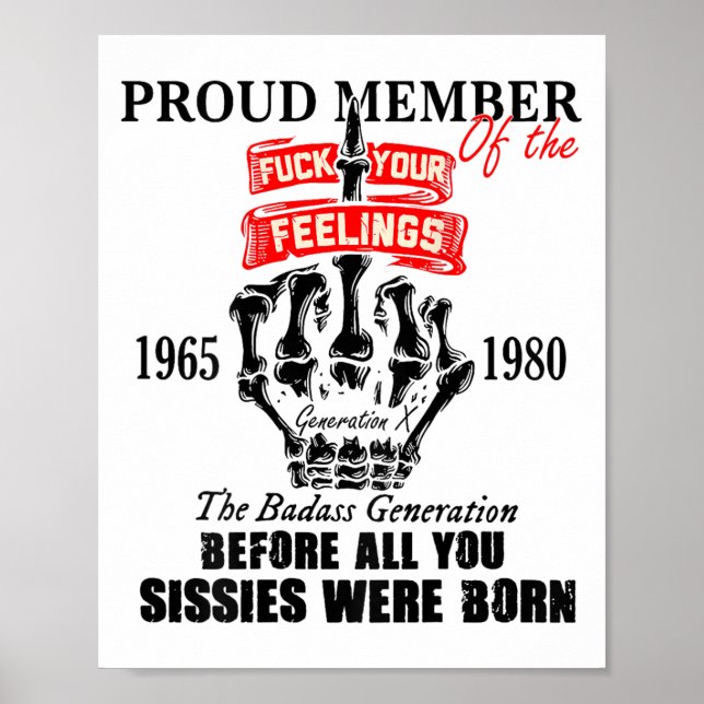 Affiche Proud Member Of The 1965-1980 Generation X Bad Gen (Devant)