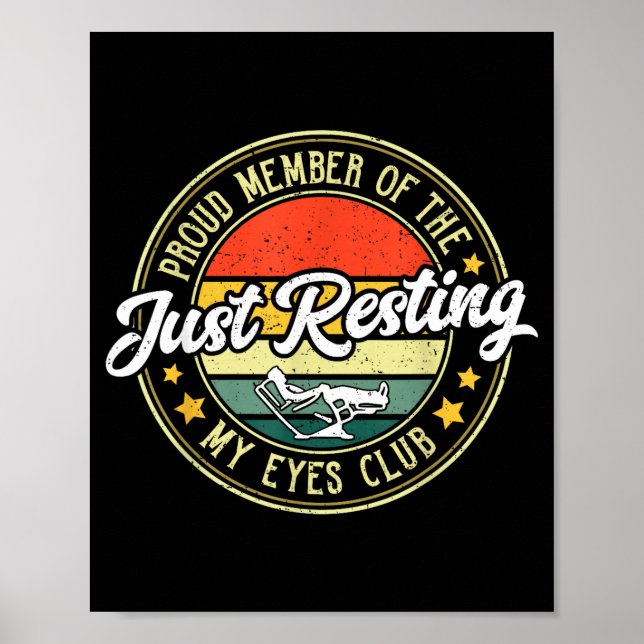 Affiche Proud Member Of The Just Resting My Eyes Club Vint (Devant)