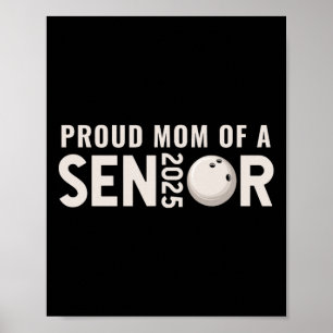 Affiche Proud Mom Senior 2025 Bowling Player Cl Of 2025 1