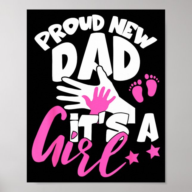 Affiche Proud New Dad It's A Girl Funny Pregnancy First Ti (Devant)