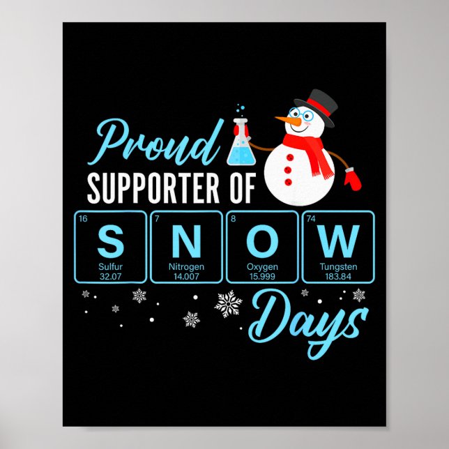 Affiche Proud Suprter Of Snow Days Chemistry Teacher Chris (Devant)