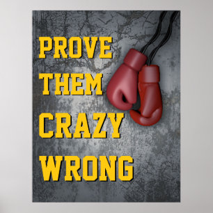 Affiche Prouvez-Leur Fou Mauvais Gants De Boxe Motivationn