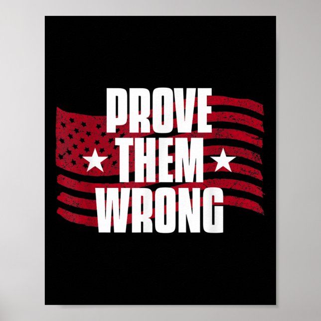 Affiche Prove Them Wrong Insrational Saying Motivational W (Devant)