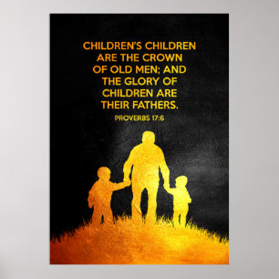 Affiche Proverbes 17:6 Versets de la Bible