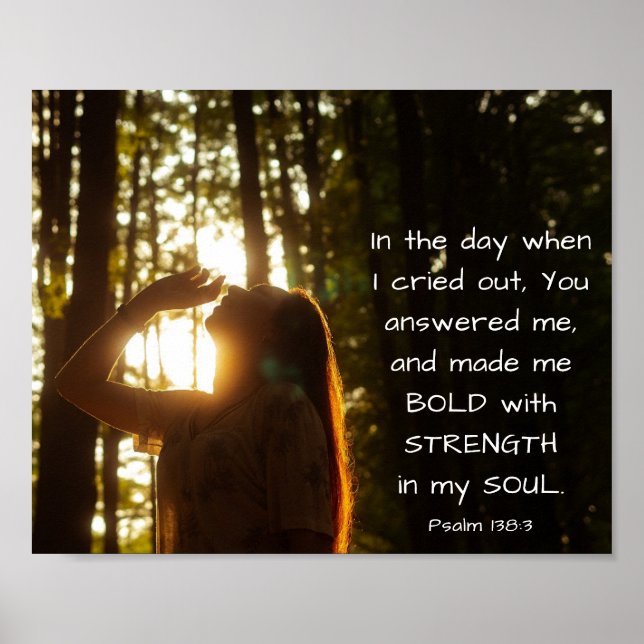 Affiche Psalm 138:3 YOU answered me and made me BOLD (Devant)