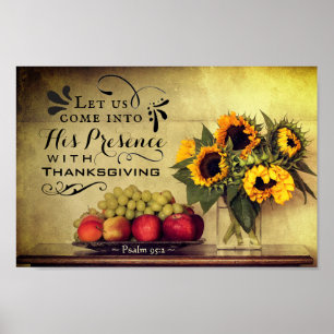 Affiche Psalm 95:2 Into His Presence with Thanksgiving