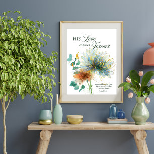 Affiche Psaume 136 Son Amour Endure Pour Toujours Floral B