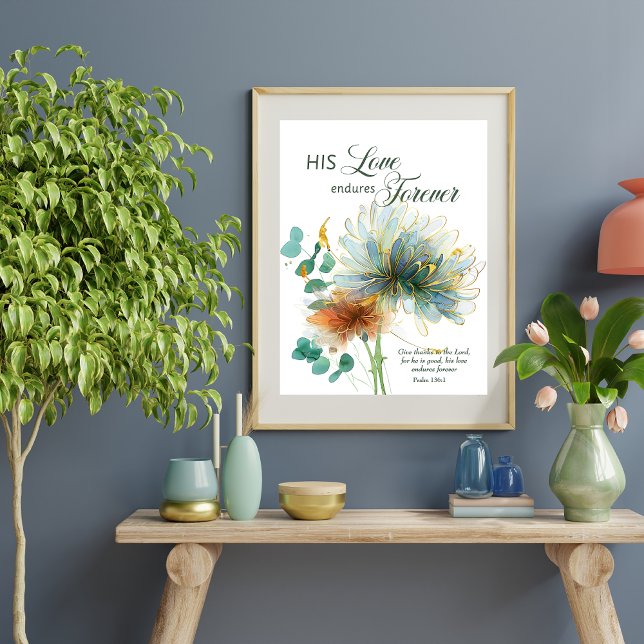 Affiche Psaume 136 Son Amour Endure Pour Toujours Floral B (Créateur téléchargé)