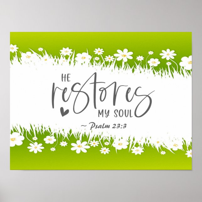 Affiche Psaume 23:3 Il rétablit mon âme Bible Verse (Devant)
