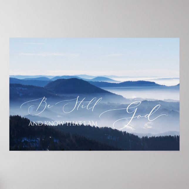 Affiche Psaume 46 10, Be Still Misty Mountain Clear Sky (Devant)