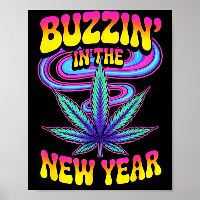 Affiche Psychedelic Weed Buzzing In New Year 2026 Funny  (Devant)