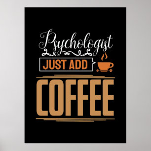Affiche Psychologue Scolaire Ajoute Juste Du Café