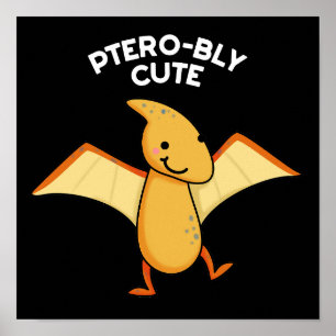 Affiche Pterobly mignon Pterodactyl Pun Dark BG