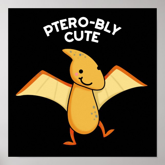 Affiche Pterobly mignon Pterodactyl Pun Dark BG (Devant)