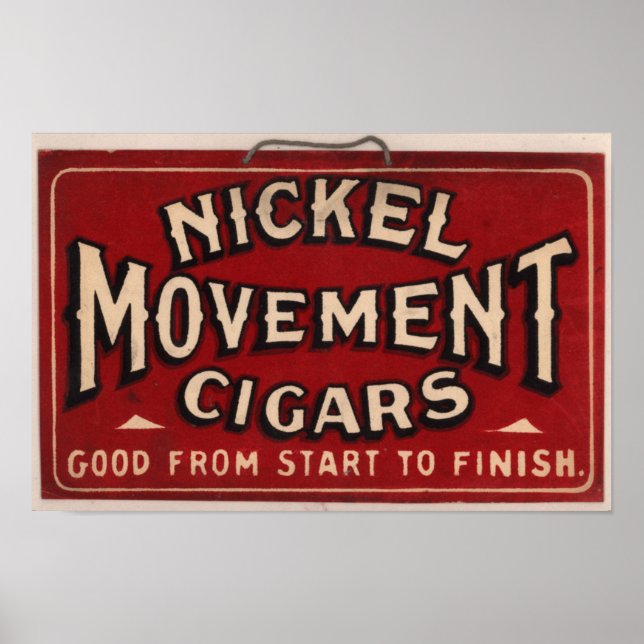 Affiche Publicité vintage de cigar : Mouvement Nickel (Devant)