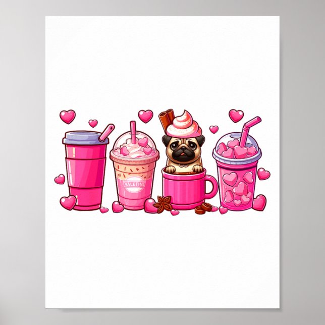 Affiche Pug Inside Cup Coffees Lover Valentines Day Heart  (Devant)