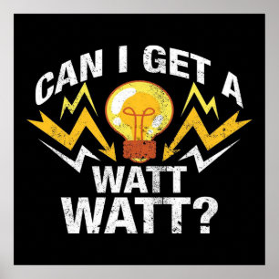 Affiche Puis-je avoir un Watt Watt ? - Funny Electricien