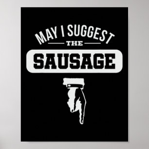 Affiche Puis-je suggérer le cadeau de saucisse pour l'amat